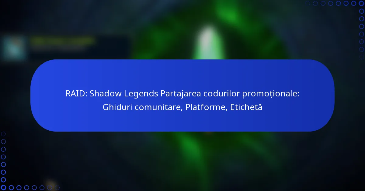 RAID: Shadow Legends Partajarea codurilor promoționale: Ghiduri comunitare, Platforme, Etichetă